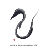 『奈良裕之 ならやな瞑想会2 Narayana Meditation Vol.2』CD